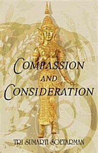 Compassion and Consideration (Paperback)