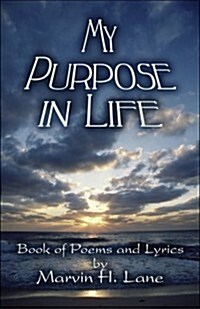 My Purpose in Life (Paperback)