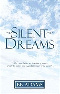 Silent Dreams (Paperback)