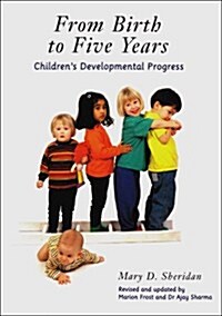 From Birth to Five Years: Childrens Developmental Progress (Second Edition) (Paperback, 5)
