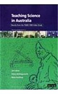 Teaching Science in Australia: Timss Australian Monograph No.8: Results from the Timss 1999 Video Study (Paperback)