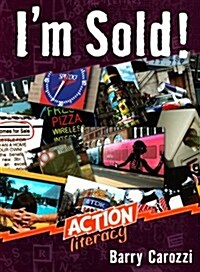 Im Sold!: Action Literacy (Paperback)