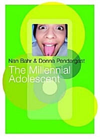 The Millennial Adolescent (Paperback)