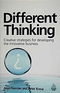 Different Thinking : Creative Strategies for Developing the Innovative Business (Paperback)