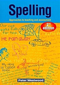 Spelling: Approaches to Teaching and Assessment (Second Edition) (Paperback, 2, Revised)