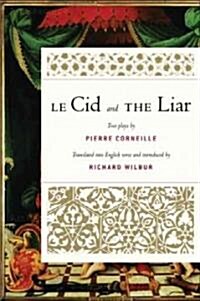 Le Cid and the Liar (Paperback, Reprint)