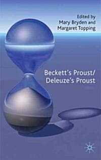 Becketts Proust/Deleuzes Proust (Hardcover, 1st)