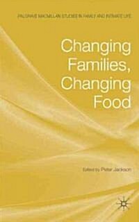 Changing Families, Changing Food (Hardcover)
