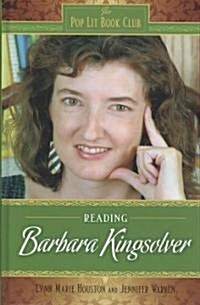 Reading Barbara Kingsolver (Hardcover)