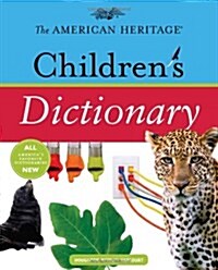 The American Heritage Childrens Dictionary (School & Library)