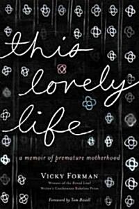 This Lovely Life (Paperback)