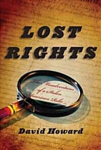 Lost Rights (Hardcover, 1st)