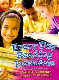 Every Day Reading Incentives (Paperback)