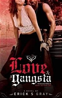 Love and a Gangsta: Social Struggles in the Transition to a Post-Petrol World (Paperback)