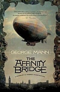 The Affinity Bridge (Hardcover)