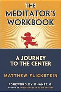 The Meditators Workbook (Paperback)
