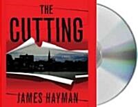 The Cutting (Audio CD, Unabridged)