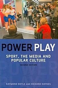 Power Play : Sport, the Media and Popular Culture (Paperback, 2 Revised edition)