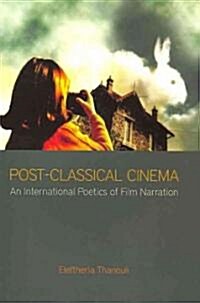 Post-Classical Cinema (Hardcover)