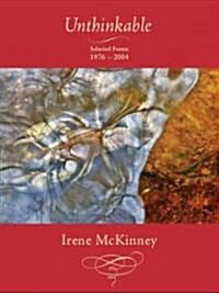 Unthinkable: Selected Poems, 1976-2004 (Paperback)