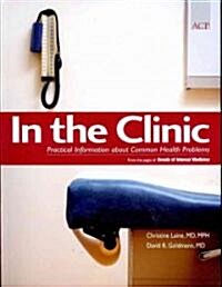 In the Clinic: Practical Information about Common Health Problems (Paperback)