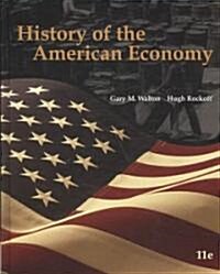 History of the American Economy, With Infotrac (Hardcover, 11th, PCK)