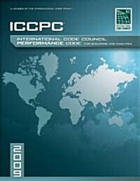 ICCPC International Code Council Performance Code for Buildings and Facilities 2009 (Paperback)