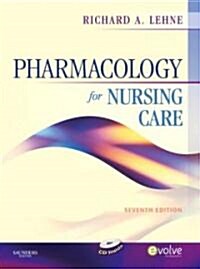 Pharmacology for Nursing Care (Hardcover, CD-ROM, 7th)