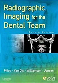 Radiographic Imaging for the Dental Team (Paperback, 4th, PCK)