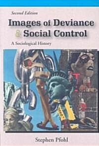 Images of Deviance & Social Control (Paperback, 2nd)