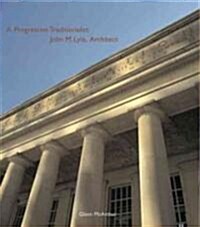 A Progressive Traditionalist (Paperback)