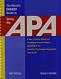 The Worlds Easiest Guide to Using the APA (Spiral, 4)