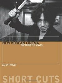 New Korean cinema : breaking the waves