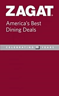 Zagat Americas Best Dining Deals (Paperback)