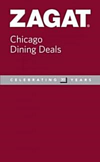 Zagat Chicago Dining Deals (Paperback)