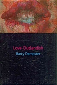 Love Outlandish (Paperback)