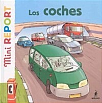 Los coches/ The cars (Hardcover, 1st)