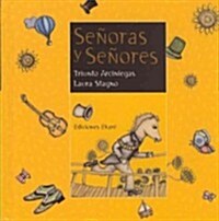 Senoras y Senores = Ladies and Gentlemen (Hardcover)