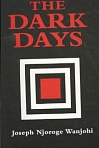 The Dark Days (Paperback)
