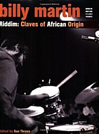 Billy Martin -- Riddim: Claves of African Origin, Book & CD [With CD] (Paperback)