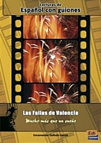 Las Fallas de Valencia: Mucho M? Que Un Sue? (Paperback)
