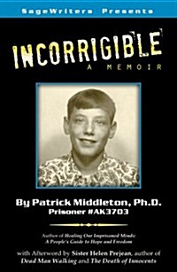 Incorrigible: A Memoir (Paperback)
