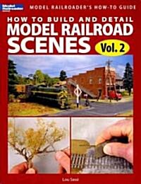 How to Build and Detail Model Railroad Scenes (Paperback)
