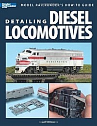 Detailing Diesel Locomotives (Paperback)