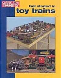 Get Started in Toy Trains (Paperback)