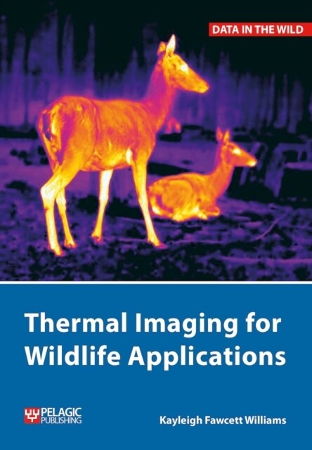 Thermal Imaging for Wildlife Applications (Hardcover)