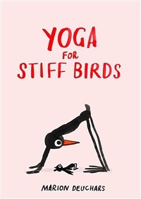 Yoga for Stiff Birds (Hardcover)