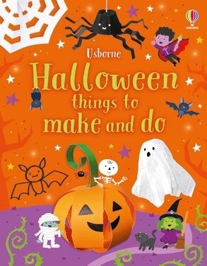 Halloween Things to Make and Do : A Halloween Book for Kids (Paperback)
