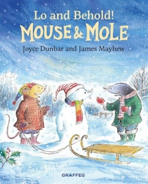 Mouse and Mole: Lo and Behold! (Paperback)