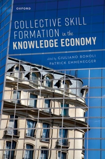 Collective Skill Formation in the Knowledge Economy (Hardcover)